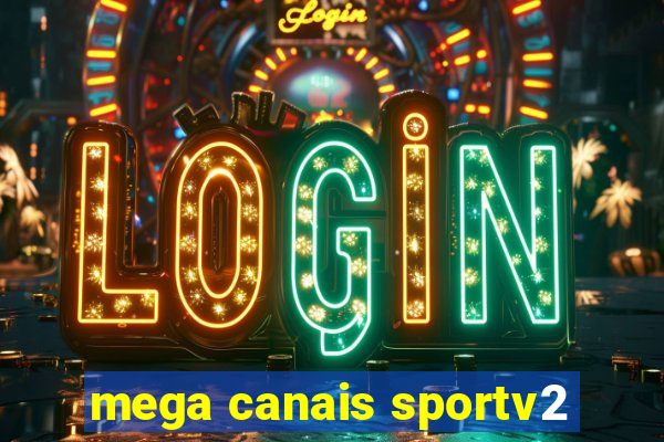 mega canais sportv2